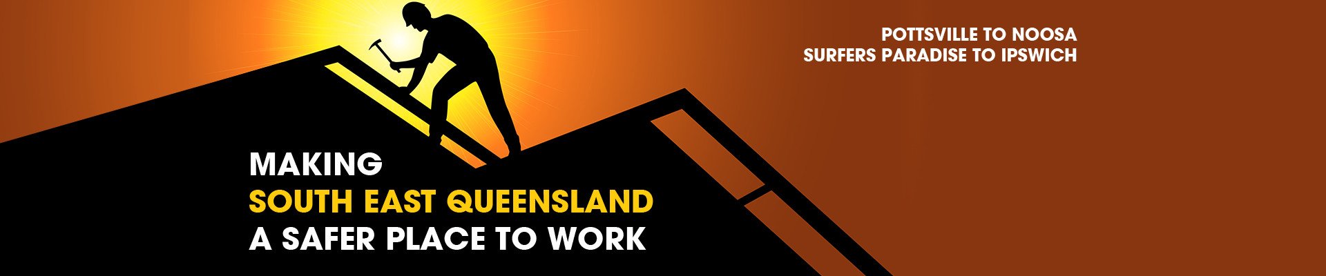 Safer Sites - Making South East Queensland a Safer Place to Work